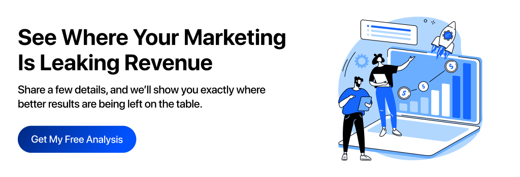 See Where Your Marketing Is Leaking Revenue